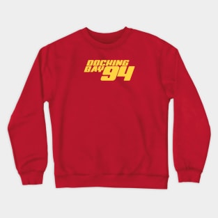 Docking Bay 94 Crewneck Sweatshirt